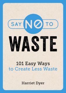 Say No To Waste