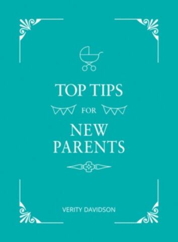 Top Tips for New Parents