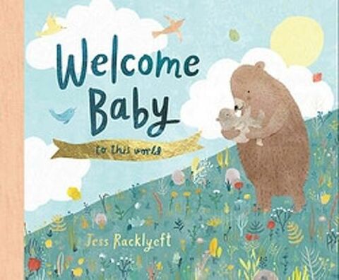 Welcome Baby To This World