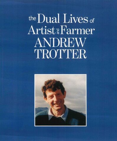 The Dual Lives of Artist and Farmer Andrew Trotter