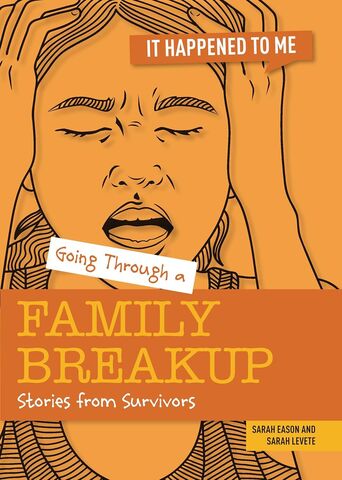 It Happened To Me - Going Through a Family Breakup