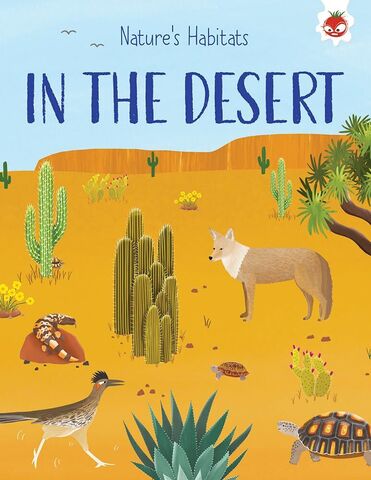 Natures Habitats In The Desert