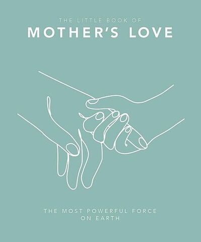 The Little Book of Mothers Love