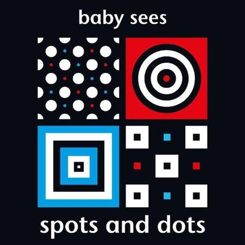 Baby Sees Spots and Dots