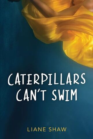 Caterpillars Cant Swim