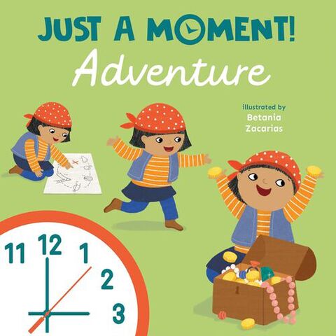 Just A Moment: Adventure