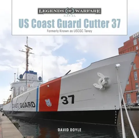 US Coast Guard Cutter 37 : Formerly Known as USCGC Taney