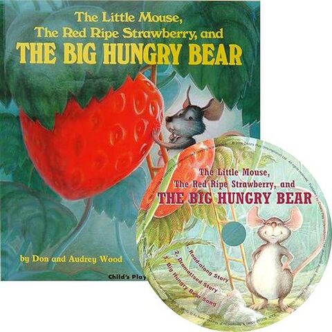 The Little Mouse, the Red Ripe Strawberry, and the Big Hungry Bear (w/CD)