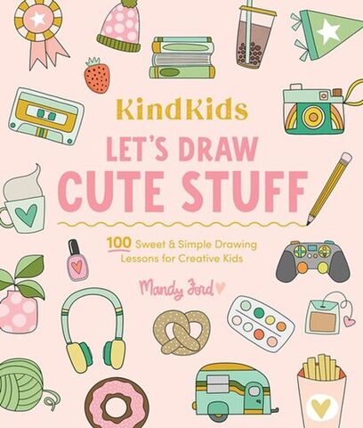 KindKids Lets Draw Cute Stuff