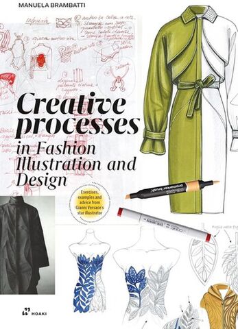 Creative Processes in Fashion Illustration and Design