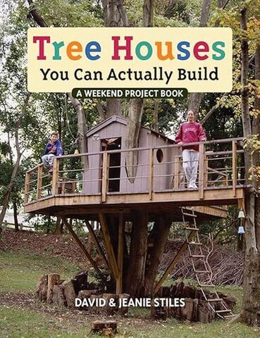 Tree Houses You Can Actually Build