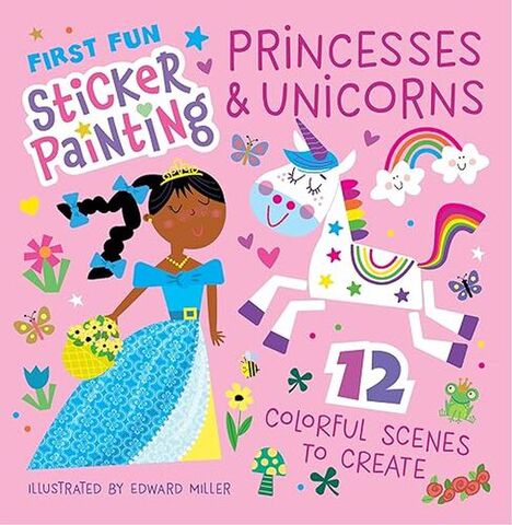 First Fun Sticker Painting: Princesses & Unicorns