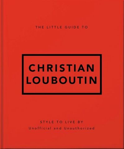 The Little Guide to Christian Louboutin