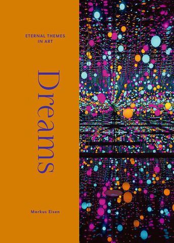 Dreams From Giotto to Kusama