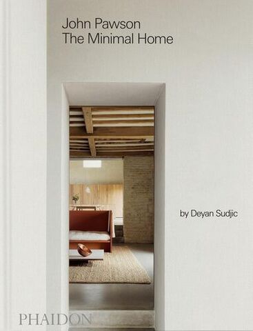 John Pawson The Minimal Home