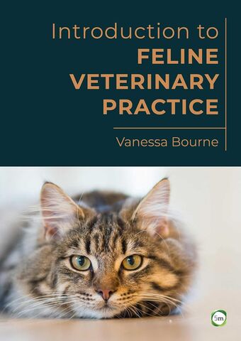Introduction to Feline Veterinary Practice
