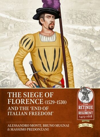 The Siege of Florence 1529-1530