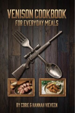 Venison Cookbook For Everyday Meals