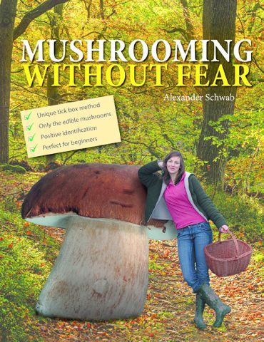Mushrooming Without Fear (2022)