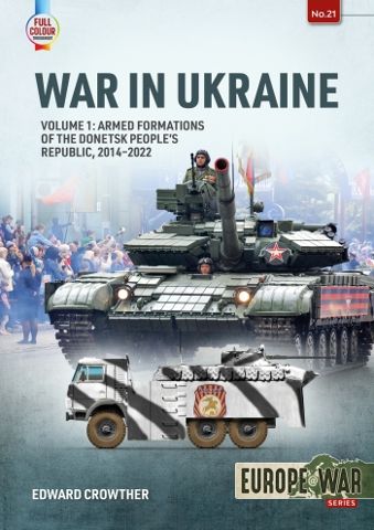 War in Ukraine Volume 1 Europe@War 21