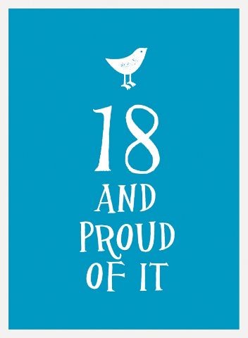 18 and Proud of it (last stock)