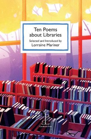 Ten Poems About Libraries