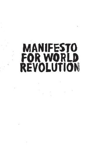 Manifesto For World Revolution