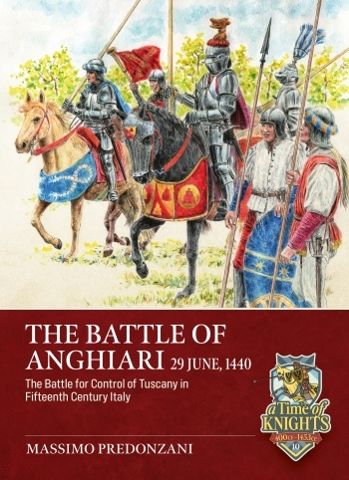 The Battle of Anghiari 29 June 1440